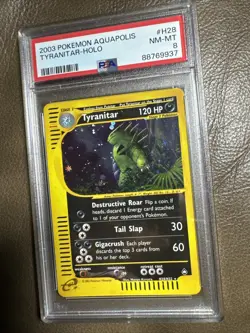 2003 POKEMON AQUAPOLIS #H28 TYRANITAR-HOLO PSA 8 - Image 1