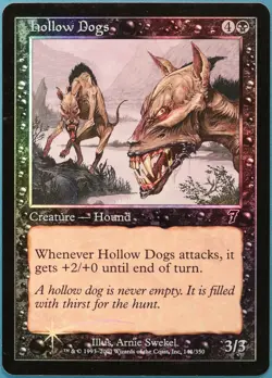 Hollow Dogs FOIL 7th Edition PLD Black Common MAGIC CARD (ID# 227857) ABUGames - Image 1