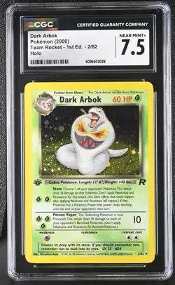 CGC 7.5 Dark Arbok 2/82 Holo 1st Edition Team Rocket Pokemon Card - Image 1
