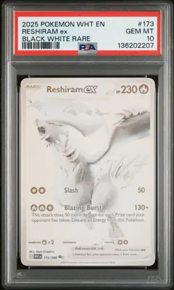 2025 POKEMON WHT EN-WHITE FLARE BLACK WHITE RARE #173 RESHIRAM EX PSA 10 - Image 1