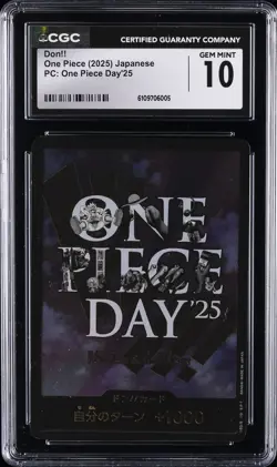 2025 ONE PIECE JAPANESE PC ONE PIECE DAY '25 DON!! CGC 10 GEM MINT - Image 1