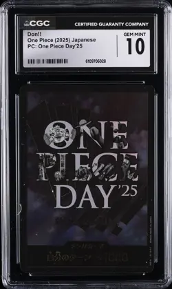 2025 ONE PIECE JAPANESE PC ONE PIECE DAY '25 DON!! CGC 10 GEM MINT - Image 1