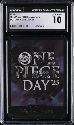 2025 ONE PIECE JAPANESE PC ONE PIECE DAY '25 DON!! CGC 10 GEM MINT - Image 1