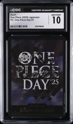 2025 ONE PIECE JAPANESE PC ONE PIECE DAY '25 DON!! CGC 10 GEM MINT - Image 1