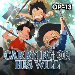 ONE PIECE OP13 CARRYING ON HIS WILL CHOOSE YOUR CARD (2 CARD MIN!) 20% OFF W/ 4 - Image 1