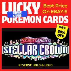 STELLAR CROWN - REVERSE - CHOOSE YOUR OWN - POKEMON - MULTIBUY DISCOUNT - Image 1