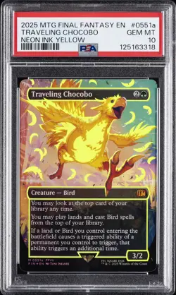 2025 MTG FINAL FANTASY #0551A TRAVELING CHOCOBO PSA 10 - Image 1