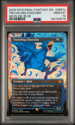 2025 MTG FINAL FANTASY COLORFUL CHOCOBOS-NEON INK BLUE TRAVELING CHOCOBO PSA 10 - Image 1
