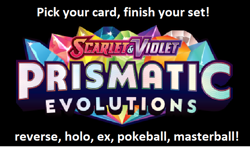 Pokemon TCG: Prismatic Evolutions - Pick A Card! Holo/Rev/Pokeball/Masterball/ex - Image 1