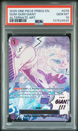 2025 ONE PIECE PREMIUM BOOSTER ALTERNATE ART #078 GUM-GUM GIANT PSA 10 - Image 1