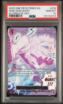 2025 ONE PIECE PRB02-PREMIUM BOOSTER ALTERNATE ART #078 GUM-GUM GIANT PSA 10 - Image 1