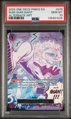 2025 ONE PIECE PRB02-PREMIUM BOOSTER ALTERNATE ART #078 GUM-GUM GIANT PSA 10 - Image 1