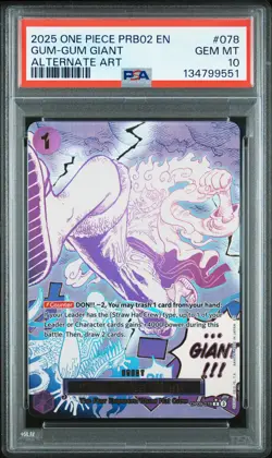 2025 ONE PIECE PREMIUM BOOSTER ALTERNATE ART #078 GUM-GUM GIANT PSA 10 - Image 1