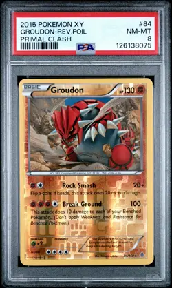 2015 POKEMON XY PRIMAL CLASH #84 GROUDON-REVERSE FOIL PSA 8 - Image 1