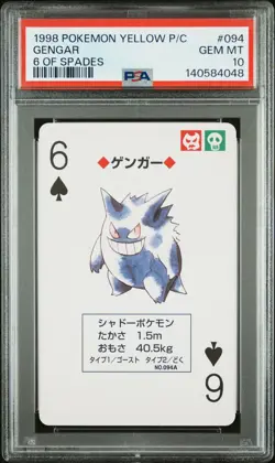 1998 POKEMON YELLOW VERSION PLAYING CARDS 6 OF SPADES #094 GENGAR PSA 10 - Image 1