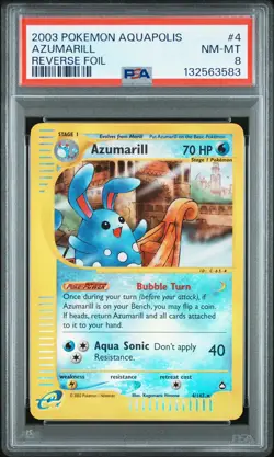 2003 POKEMON AQUAPOLIS #4 AZUMARILL-REVERSE FOIL PSA 8 - Image 1