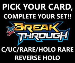 Pokemon BREAKthrough - Pick Your Card Complete Your Set C/UC Rare REV HOLO XY NM - Image 1
