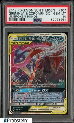 2019 Pokemon TCG Sun & Moon Unbroken Bonds #107 Greninja & Zoroark GX PSA 10 - Image 1