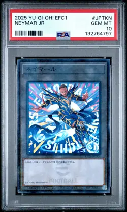 2025 YU-GI-OH! JPN EFC1-EFOOTBALL COLLABORATION CARDS #JPTKN NEYMAR JR PSA 10 - Image 1