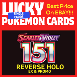 POKEMON 151 - REVERSE HOLO - EX - PROMO - SELECT YOUR OWN - MULTIBUY DISCOUNT✅ - Image 1