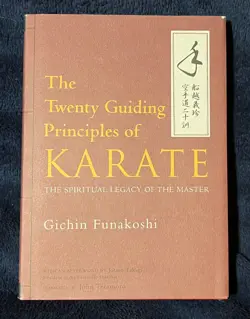 The Twenty Guiding Principles of Karate: The Spiritual Legacy of the Master - Image 1