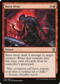 MTG UC REGULAR - KTK: KHANS OF TARKIR - LP- BURN AWAY 104/269 - Image 1