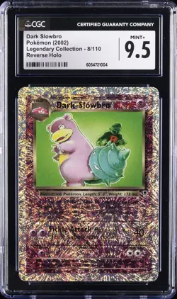 2002 POKEMON LEGENDARY COLLECTION REVERSE HOLO #8/110 DARK SLOWBRO CGC 9.5 - Image 1