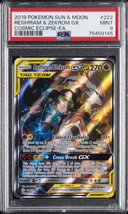 2019 POKEMON SUN & MOON COSMIC ECLIPSE #222 FULL ART/RESHIRAM & ZEKROM GX PSA 9 - Image 1