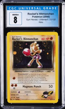 2000 GYM HEROS POKEMON 11/132 UNLIMITED-11/132 HOLO ROCKET'S HITMONCHAN CGC 8 - Image 1