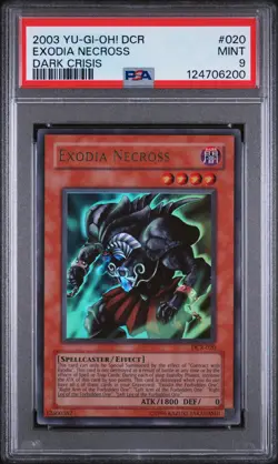 2003 YU-GI-OH! DCR-DARK CRISIS #020 EXODIA NECROSS PSA 9 - Image 1
