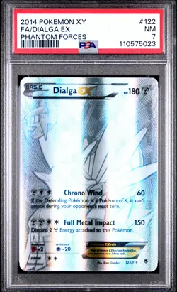 2014 POKEMON XY PHANTOM FORCES #122 FULL ART/DIALGA EX PSA 7 - Image 1