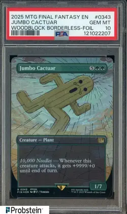 2025 MTG FINAL FANTASY #0343 JUMBO CACTUAR WOODBLOCK BORDERLESS-FOIL PSA 10 - Image 1