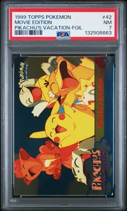 1999 TOPPS POKEMON THE MOVIE EDITION PIKACHU'S VACATION-FOIL MOVIE EDITION PSA 7 - Image 1