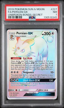 2019 POKEMON SUN & MOON UNBROKEN BONDS SECRET #227 FULL ART/PERSIAN GX PSA 7 - Image 1