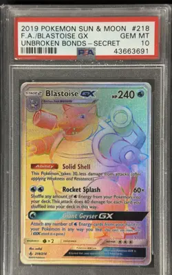 2019 POKEMON SUN & MOON UNBROKEN BONDS FA/BLASTOISE GX#218 SECRET PSA 10 - Image 1