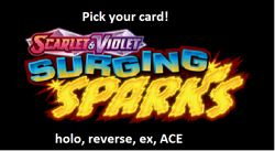Pokemon TCG: S&V Surging Sparks - Pick Your Card! Holo/Rev/ex/ACE - Image 1