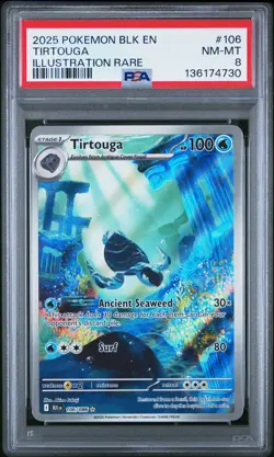 2025 POKEMON BLK EN-BLACK BOLT ILLUSTRATION RARE #106 TIRTOUGA PSA 8 - Image 1