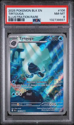 2025 POKEMON BLK EN-BLACK BOLT ILLUSTRATION RARE #106 TIRTOUGA PSA 8 - Image 1