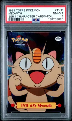 1999 TOPPS POKEMON SERIES 1 CHARACTER CARDS FOIL #TV11 MEOWTH PSA 8 - Image 1