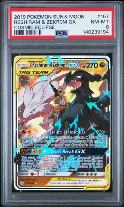 2019 POKEMON SUN & MOON COSMIC ECLIPSE #157 RESHIRAM & ZEKROM GX PSA 8 - Image 1