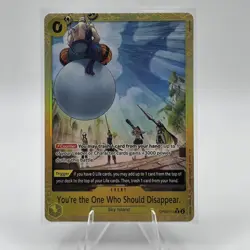 You're the One Who Should Disappear (Alternate Art) OP06-115 PRB-02 Foil - Image 1