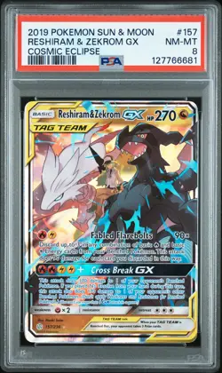2019 POKEMON SUN & MOON COSMIC ECLIPSE #157 RESHIRAM & ZEKROM GX PSA 8 - Image 1