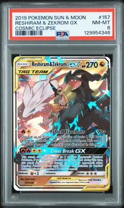 2019 POKEMON SUN & MOON COSMIC ECLIPSE #157 RESHIRAM & ZEKROM GX PSA 8 - Image 1