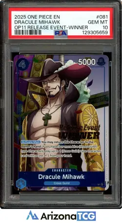 One Piece 2025 Dracule Mihawk 081 Release Event-Winner OP11 GEM MT PSA 10 - Image 1