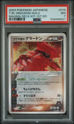 2003 POKEMON JPN MAGMA DECK KIT 1ST ED #019 TEAM MAGMA'S GROUDON-HOLO PSA 7 - Image 1