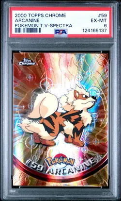 2000 TOPPS CHROME POKEMON T.V. SPECTRA #59 ARCANINE PSA 6 - Image 1