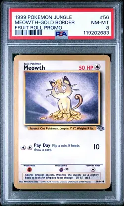 1999 Jungle Promo Meowth Gold Border Fruit Roll Promo #56 Non-Holo PSA 8 - Image 1