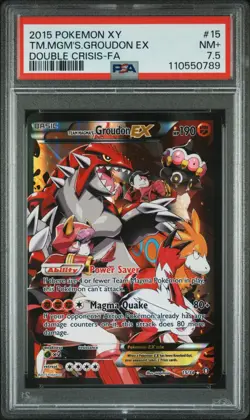2015 POKEMON XY DOUBLE CRISIS #15 TM.MGM'S.GROUDON EX FA PSA 7.5 POP 5! - Image 1