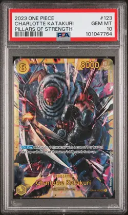 2023 ONE PIECE JPN OP03-PILLARS OF STRENGTH #123 CHARLOTTE KATAKURI PSA 10 - Image 1