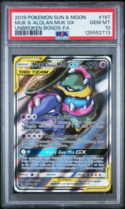 Pokemon TCG Muk & Alolan Muk GX 197/214 Unbroken Bonds - PSA 10 Gem Mint - Image 1